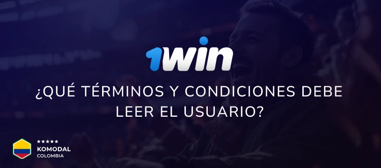 ¿Qué términos y condiciones debe leer el usuario? - Komodal Colombia